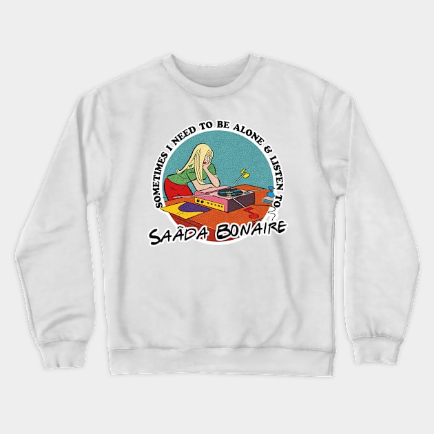 Saâda Bonaire / Music Obsessive Fan Design Crewneck Sweatshirt by DankFutura